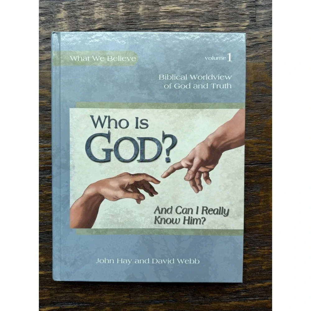 Who Is God? (and Can I Really Know Him?) : Worldview Series Book 1 by David...‎